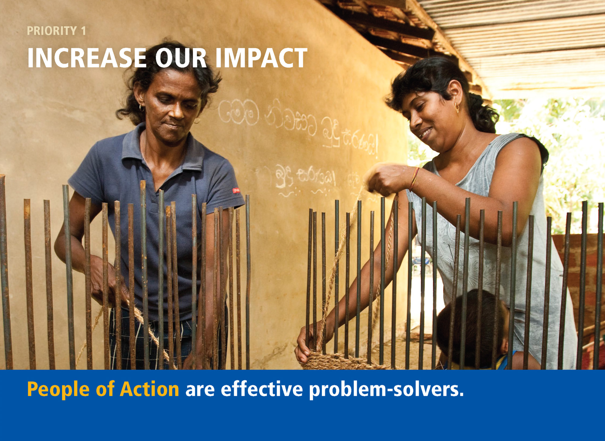 People of action are effective problem-solvers.